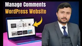 how to manage comments in wordpress website only just in 5 minutes?