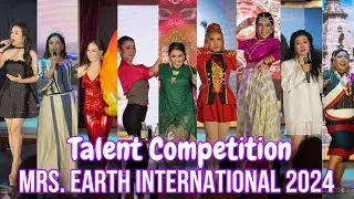Mrs. Earth International 2024 Talent Competition