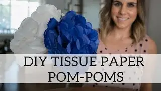 DIY Tissue Paper Pom-Poms