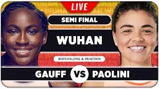GAUFF vs PAOLINI &bull; WTA Wuhan 2025 SF &bull; LIVE Tennis Watchalong