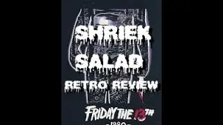 Geek Salad Retro Review - Friday the 13th (1980)
