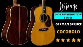 [Official Demo] Hsienmo D-45 reproduction German spruce top cocobolo back&sides