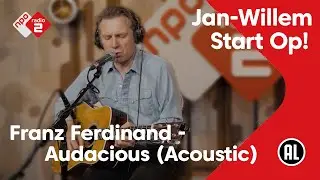 Franz Ferdinand - Audacious (Acoustic) | NPO Radio 2