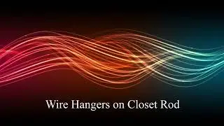 Wire Hangers on Closet Rod - Sound Effects HD