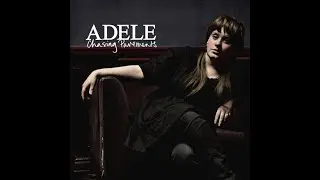 Adele - Chasing Pavements, 2008 (tłumaczenie radiowe)