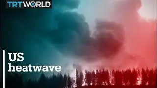 Wildfires rage along US West Coast as temperatures soar