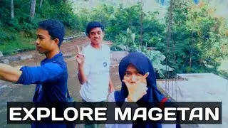 EXPLORE MAGETAN