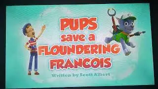 Pups Save A Floundering Francois Title Card 