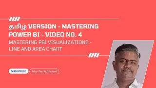 தமிழ் Version &ndash; Mastering Power BI | Video #4 | Line and Area Charts