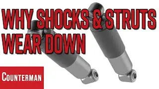 Why Shocks and Struts Wear Down