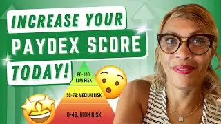 How To Increase Your Paydex Score || Business Credit