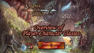 Knights of the Chalice 2 Character Classes