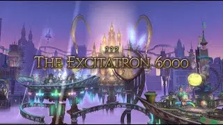 The Excitatron 6000 - Endwalker Treasure Map Dungeon - FFXIV