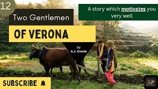 Two Gentlemen of Verona | 12th English | Prose | Explained in tamil | Katral Payanpadu | #prose