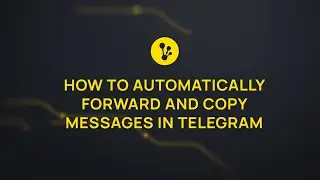 How to automatically forward and copy messages to Telegram using Junction Bot