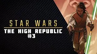 The Drengir | Star Wars: The High Republic #3 Review & Storytime