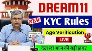 Dream11 Comeback in 7 Days | Dream11 Age Verification  Rules | Dream11 today update