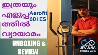 Aerofit Af 601 ES unboxing & Rivew Malayalam.jiyanna fitnesscare.. elliptical cross Trainer