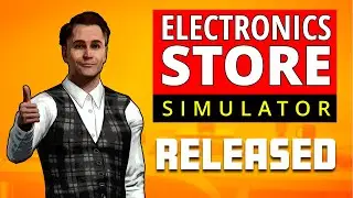 Electronics Store Simulator - Release Trailer