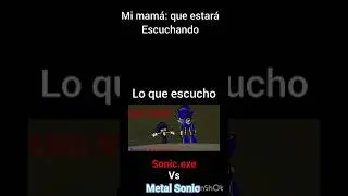 sonic exe vs metal sonic