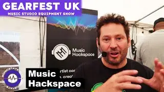 Gearfest UK 2023: Music Hackspace Can Teach You