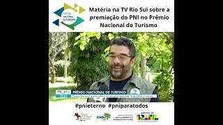 Mat&eacute;ria da TV Rio Sul sobre o Pr&ecirc;mio Nacional do Turismo