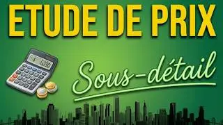 ETUDE DE PRIX(5) :SOUS DETAIL DE PRIX