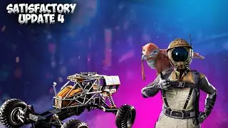 SATISFACTORY UPDATE 4 - #19 Новое экспериментальная выживание