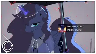 bank pain & Dijit - Raining Static [Future Bass/Chillout]