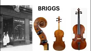 James William Briggs - British Violin Maker (1855 &ndash; 1935)