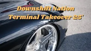 Downshift Nation | Terminal Takeover 2025