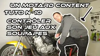 Un Motard Content - Tuto n&deg;10 - Contr&ocirc;ler son jeu aux soupapes