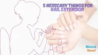 Nail extension essential| nail extension essential for beginners|simple nail extension steps#nailart