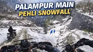 DAY 7 ||Dance dhekha 🥰|| Bike skit ho gyi😱|| trend song b gaaya 😂 || Palampur&rsquo;s Snowfall❤️ 