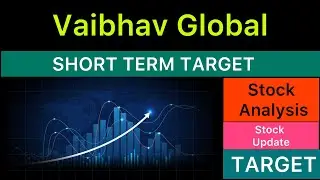 VAIBHAV GLOBAL ANALYSIS 🟤 VAIBHAV GLOBAL LATEST NEWS | VAIBHAV GLOBAL NEWS STOCKS 31-12-25