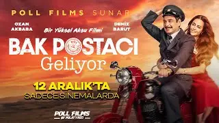Bak Postacı Geliyor 12 Aralık'ta Sadece Sinemalarda! (Ana Fragman)