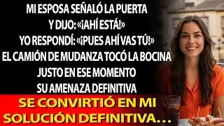 🚚Mi esposa señaló la puerta: «¡Ahí está!» Yo dije: «¡Ahí vas tú!» y el camión pitó.