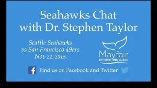 Seahawks Chat with Dr. Taylor and Mary Lou, 49ers vs Seahawks, 2015 Season