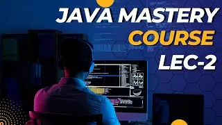Java Mastery Course Lecture-2 | Variables & Datatypes | Hindi | digicoding