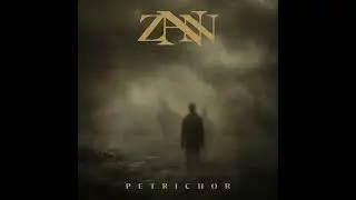 Zann - Petrichor (FULL ALBUM)