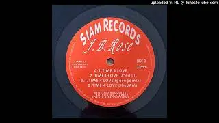 J.B.Rose - Time 4 Love (Garage Mix) 🇬🇧