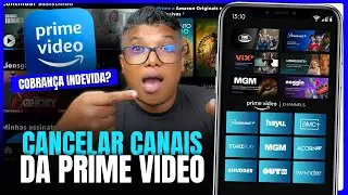 Como CANCELAR CANAIS da Prime Video!
