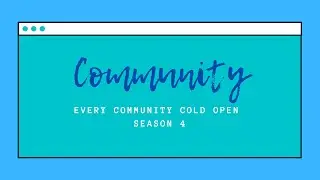 Community Cold Opens (Season 4)