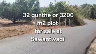 3w Gunthe or 3000 m2 plot for sale at Sawantwadi. Contact: 88888 06964 