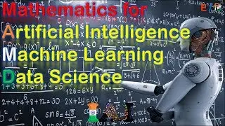 Maths for Artificial Intelligence, Machine Learning, Data Science |  Maths for AI in Hindi