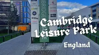 Cambridge Leisure Park,  Leisure and Entertainment Park in Cambridge