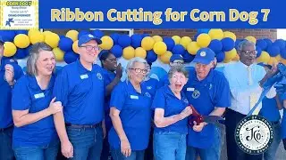 Corn Dog 7 Ribbon Cutting in Laurel, MS | Grand Opening Celebration!