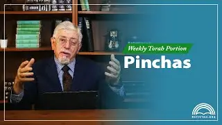 Weekly Torah Portion – Pinchas – Joseph Shulam