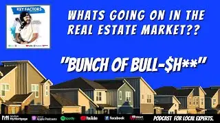 What is Going on in the Real Estate Market - The Realest Housing Update