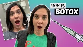 Mom Tries Botox for the First Time | Before and After | Mom Vs